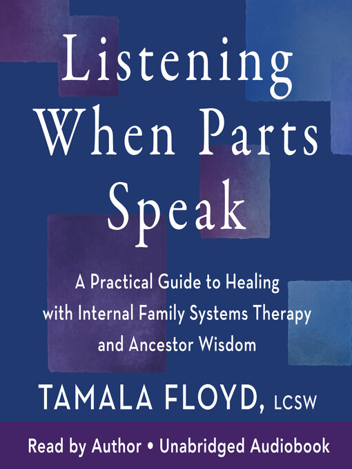 Title details for Listening When Parts Speak by Tamala Floyd, LCSW - Wait list